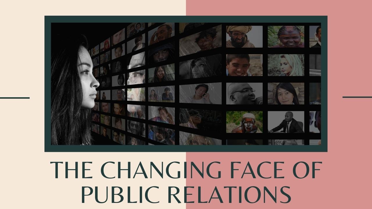 changing face of PR