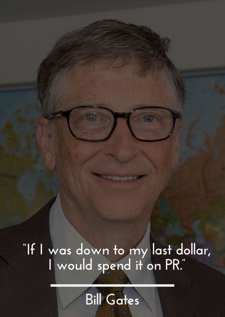 public relations quote by bill gates
