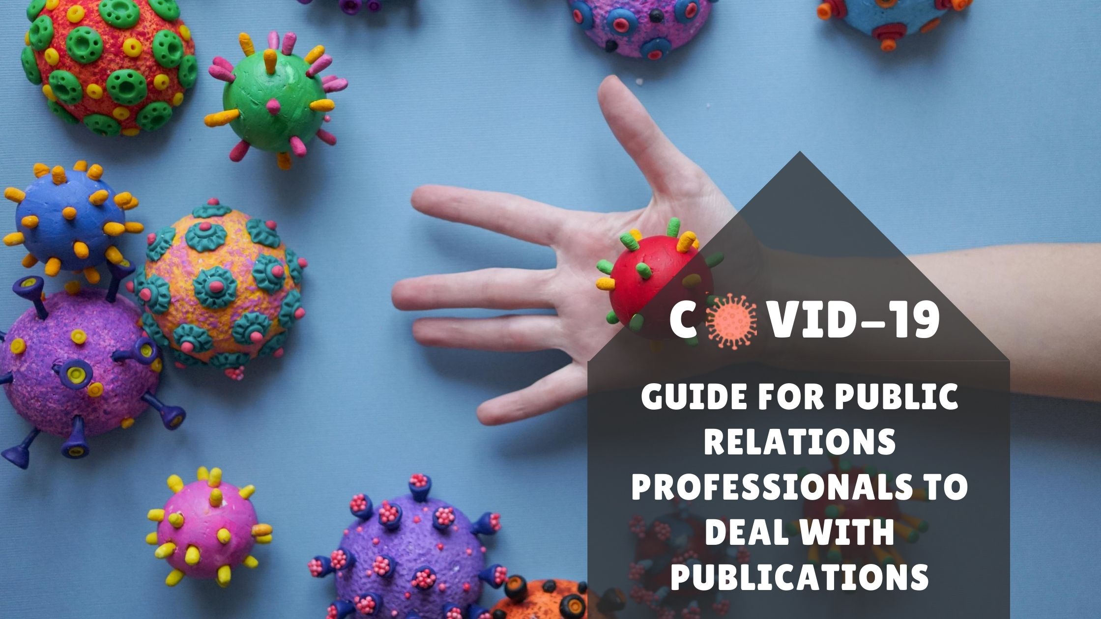 Covid 19 Guide for Public Relations