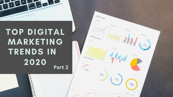 Top Digital Marketing Trends in 2020
