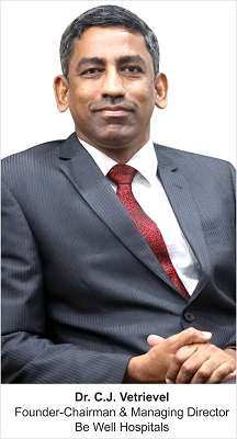 Be Well Hospitals, Chennai Announces New Initiatives on its 11th Anniversary and their Plans for 15 More Hospitals by 2025
