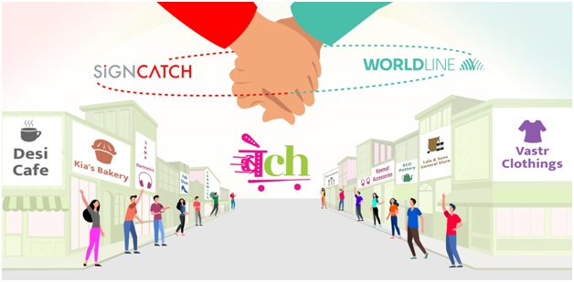 SignCatch and Worldline collaborate to enable omni-channel retailing for MSMEs on Bech.App
