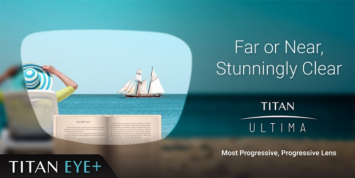 Titan Eye+ Launches Titan Ultima: the Best-in-class Progressive Lens