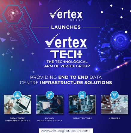 Vertex Group (Global Services) Launches Vertex Technologies - The Technology Arm of Vertex Group