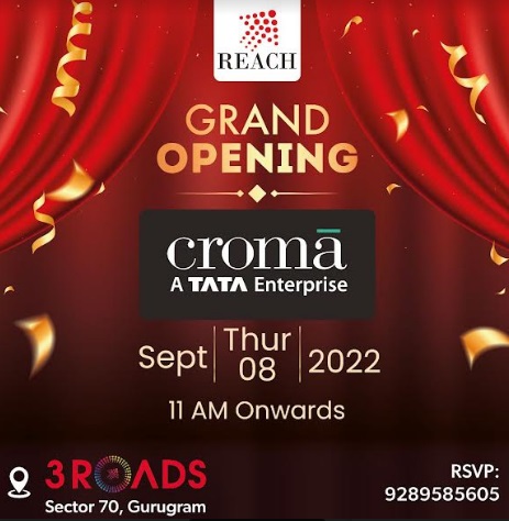 Reach 3 Roads Welcomes Croma, the Mega Electronic Store