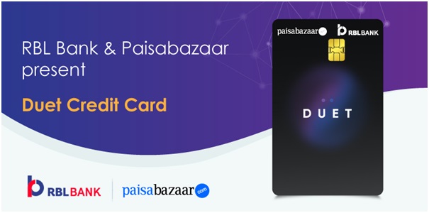 Paisabazaar, RBL Bank Launch 'Duet Credit Card'