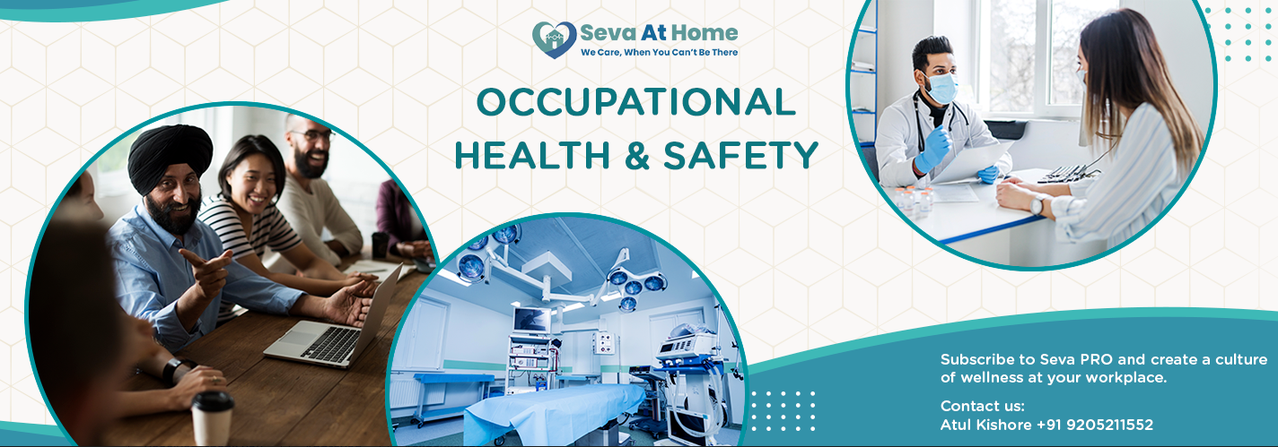 Seva At Home Expands Occupational Health and Safety Services with Array of New Programs