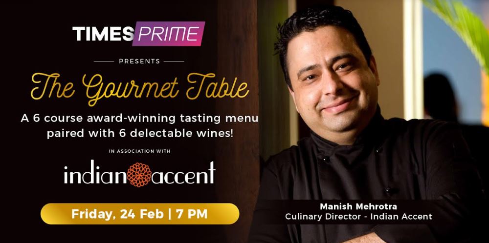 Times Prime to Bring in a Exclusive Culinary Experience with "The Gourmet Table" at Indian Accent
