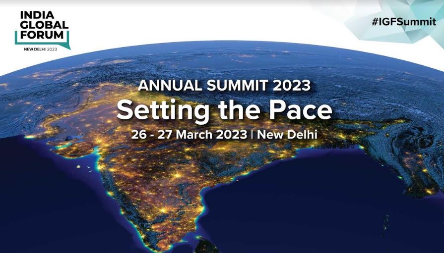 It's India's Moment to Set the Pace on Global Issues: IGF Annual Summit 2023 to be Held in New Delhi