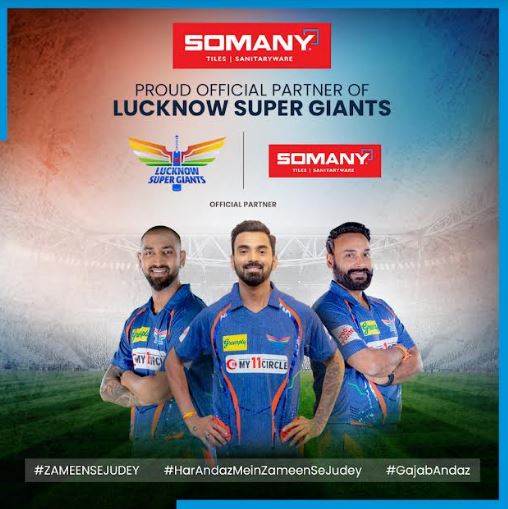 Somany Ceramics Marks its Entry in IPL 2023 as the Official Partner of Lucknow Super Giants