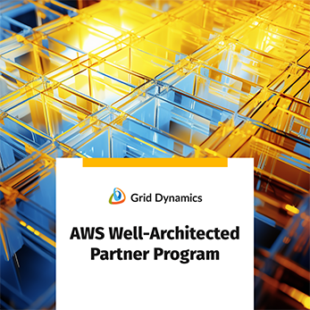 Grid Dynamics Achieves AWS Well-Architected Partner Status
