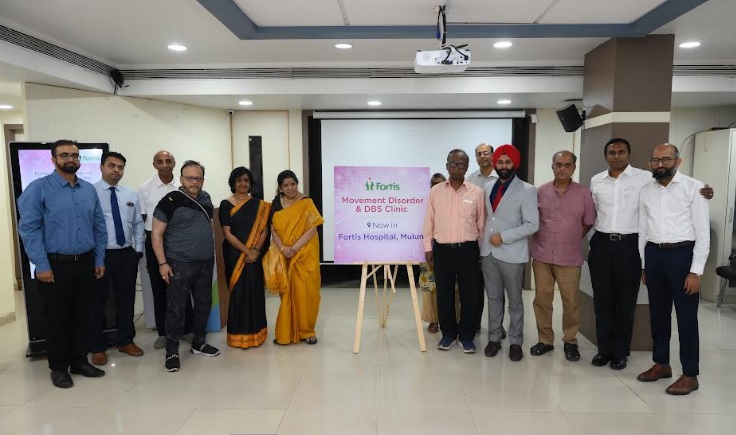 फोर्टिस अस्पताल मुलुंड ने मध्य मुंबई में पहला मूवमेंट डिसऑर्डर एंड डीबीएस क्लीनिक खोला