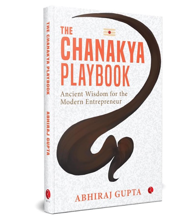 The Chanakya Playbook by Abhiraj Gupta Receives Strong Reader Response Across India