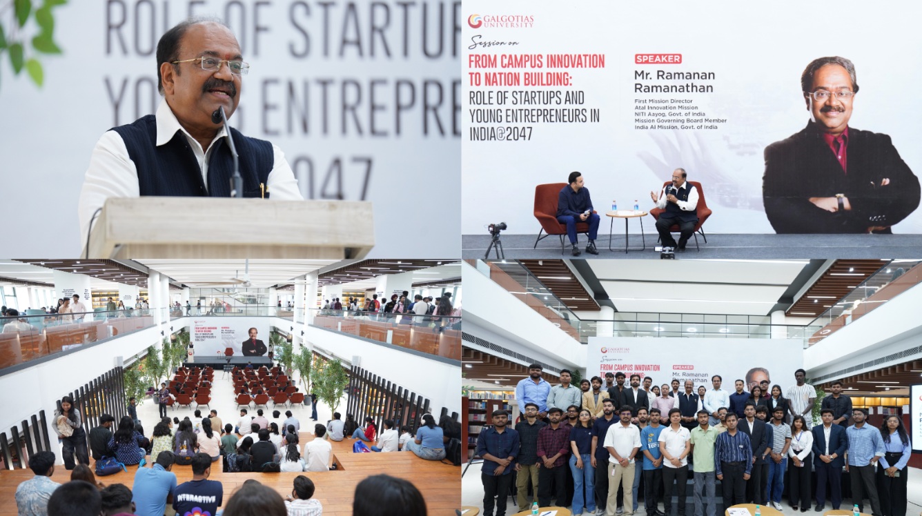 Ramanan Ramanathan, First Mission Director, Atal Innovation Mission, Applauds Entrepreneurial and Innovation Culture at Galgotias University