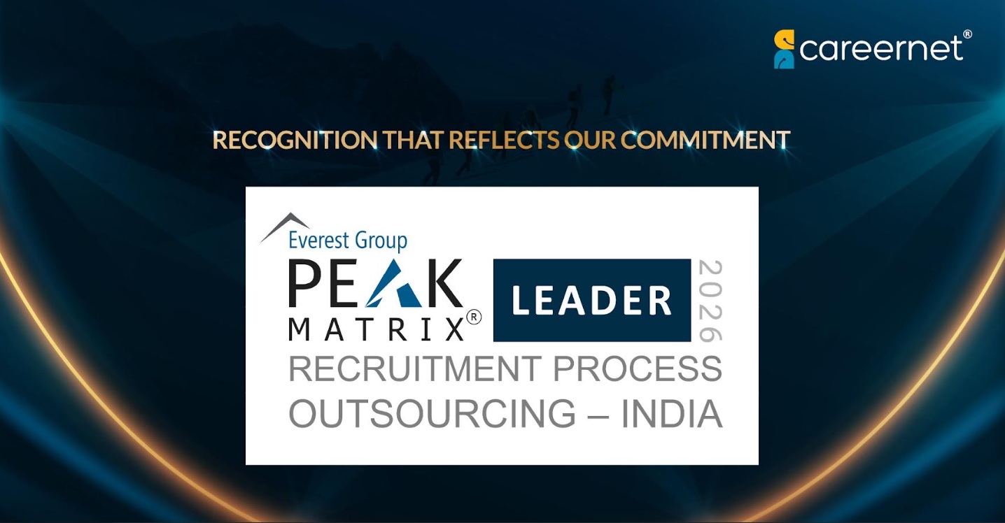 Careernet Recognized as a Leader in Everest Group's Recruitment Process Outsourcing Services PEAK Matrix® Assessment 2026 – India