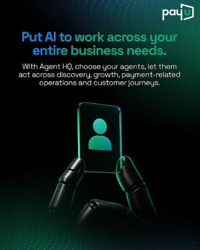 Meet PayU Agent HQ: Merchants' Own AI Agents Team, Built to Power Their Agentic Commerce Journey End-to-End