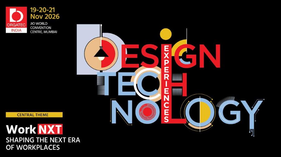 ORGATEC India 2026 to Spotlight India's Workplace Transformation with 'WorkNXT - Design, Technology and Experiences'