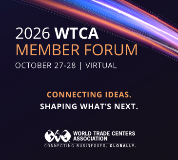 2026 World Trade Centers Association Member Forum to Convene Global Network to Shape What's Next for Global Business