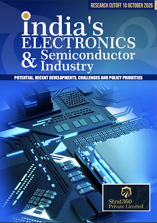 Strat360PL Report Charts India's Path to a Deeper Electronics & Semiconductor Industry