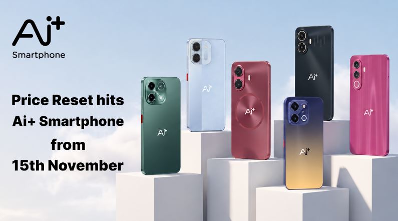 Ai+ Smartphone Announces Price Hike of Across Select Models from November 15